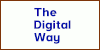 The Digital Way