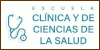 Escuela Clínica y de Ciencias de la Salud Escuela Clínica y de Ciencias de la Salud