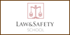 Law & Safety School
