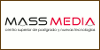 Mass Media Centro Superior de Postgrado y Nuevas Tecnologías Mass Media Centro Superior de Postgrado y Nuevas Tecnologías