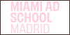 MIAMI AD SCHOOL MADRID
